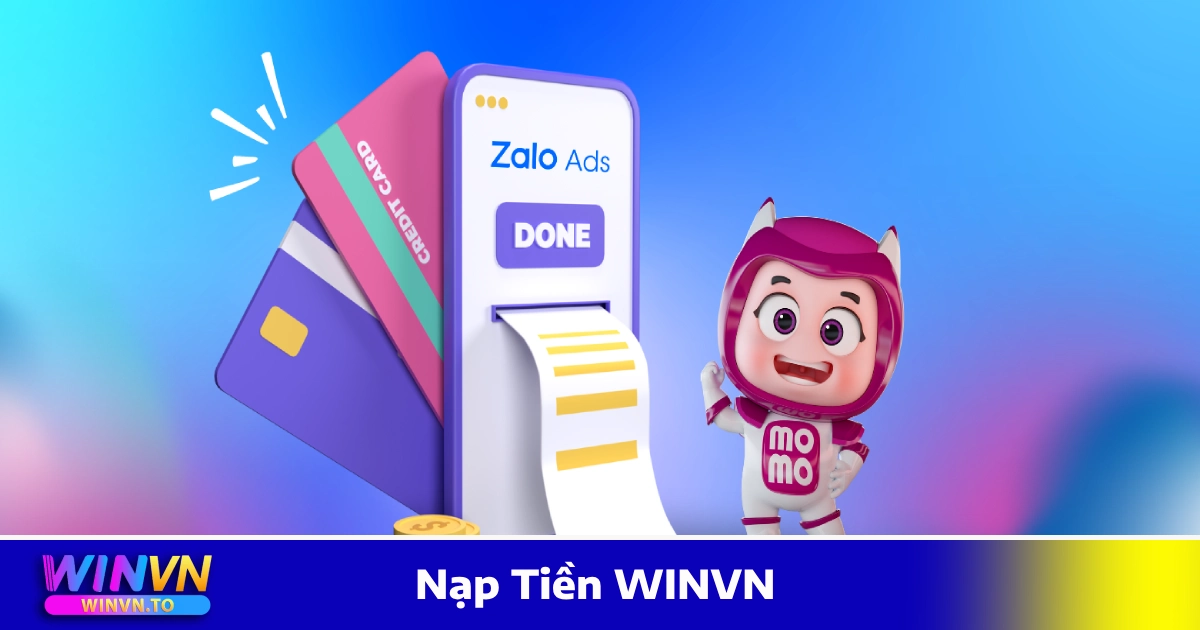 Nạp Tiền WinVN – Hướng Dẫn Chi Tiết, Xử Lý Nhanh Chóng 3 Hướng dẫn nạp tiền qua ví điện tử